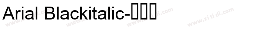 Arial Blackitalic字体转换